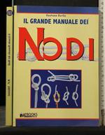 Il Grande Manuale Dei Nodi