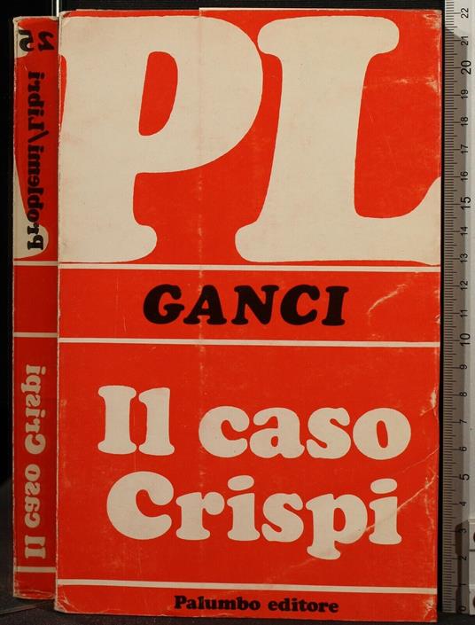 Il Caso Crispi - Caso Crispi di: Ganci - copertina