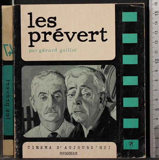 Les Prévert - Prévert di: Gérard Guillot - copertina