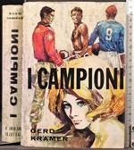 I campioni