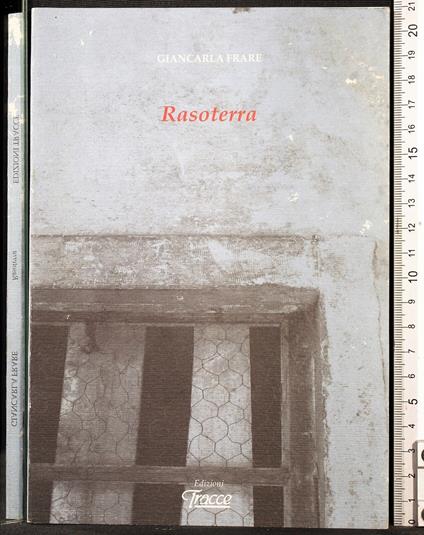 Rasoterra - Rasoterra di: Giancarla Frare - copertina