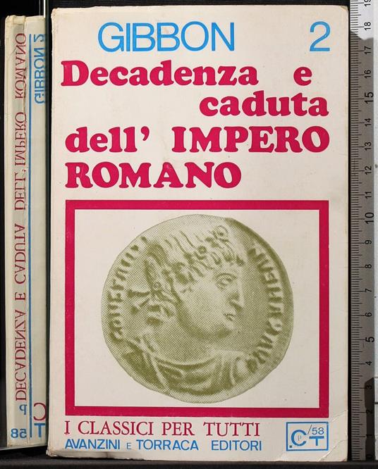 Decadenza e caduta dell'impero Romano. Vol 2 - Decadenza e caduta dell'impero Romano. Vol 2 di: Gibbon - copertina