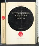 Psychotherapies Analytiques Huit Cas