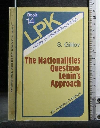 The Nationalities Question: Lenin'S Approach - Nationalities Question: Lenin'S Approach di: Gililov - copertina
