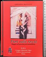 Fiori sulla roccia
