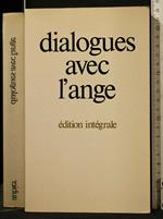 Dialogues Avec L'Ange