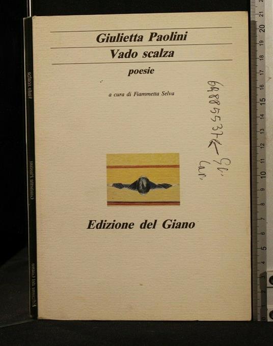 Vado Scalza Poesie - Vado Scalza Poesie di: Giulietta Paolini - copertina