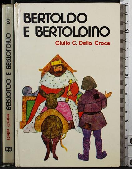 Bertoldo e Bertoldino - Bertoldo e Bertoldino di: Giulio della Croce - copertina