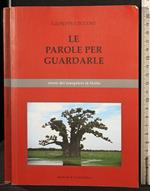 Le parole per guardarle