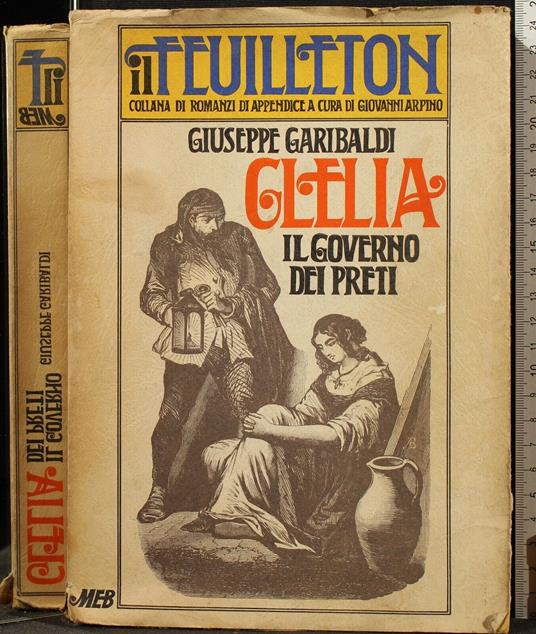 Clelia. Il Governo Dei Preti - Clelia. Il Governo Dei Preti di: Giuseppe Graibaldi - copertina