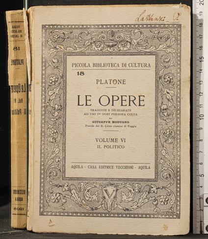 Platone. Le opere. Vol VI. Il Politico - Platone. Le opere. Vol VI. Il Politico di: Giuseppe Mondugno - copertina