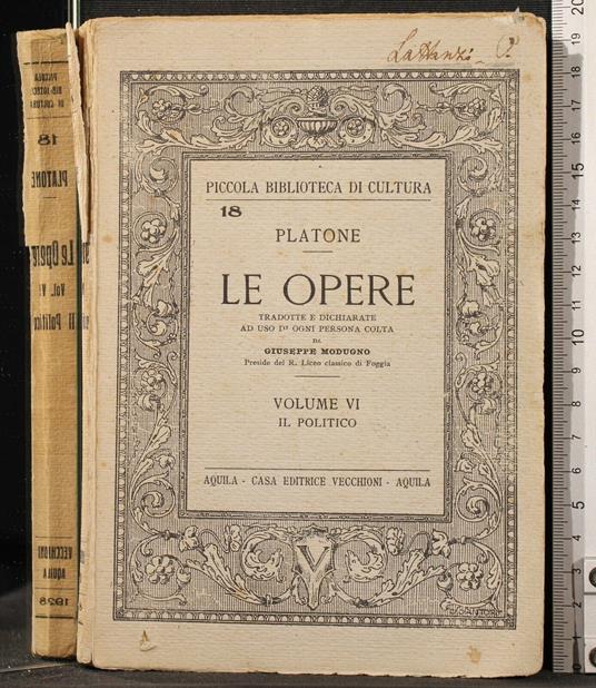 Platone. Le opere. Vol VI. Il Politico - Platone. Le opere. Vol VI. Il Politico di: Giuseppe Mondugno - copertina