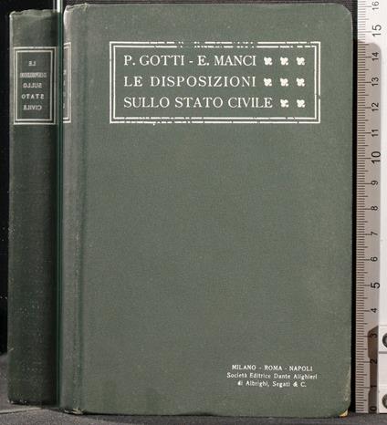Le Disposizioni Sullo Stato Civile - Disposizioni Sullo Stato Civile di: Gotti - copertina