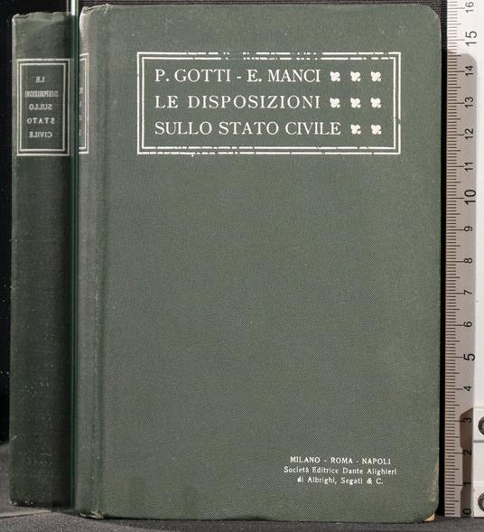 Le Disposizioni Sullo Stato Civile - Disposizioni Sullo Stato Civile di: Gotti - copertina