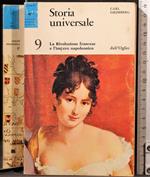 Storia Universale. Vol 9. La rivoluzione Francese e l'.