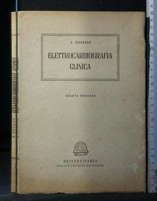 Elettrocardiografia Clinica - Elettrocardiografia Clinica di: Guarino - copertina