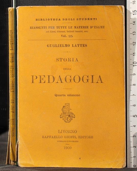Storia della pedagogia - Storia della pedagogia di: Guglielmo Lattes - copertina