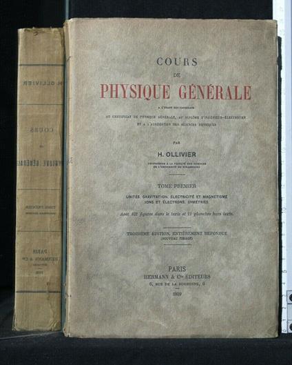 Cours De Phisique Generale Vol. 1 - Cours De Phisique Generale Vol. 1 di: H. Olliver - copertina