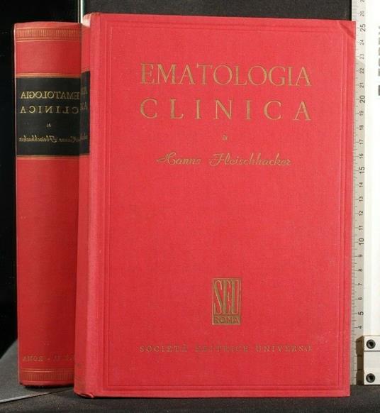 Ematologia Clinica - Ematologia Clinica di: Hanns Fleischhacker - copertina
