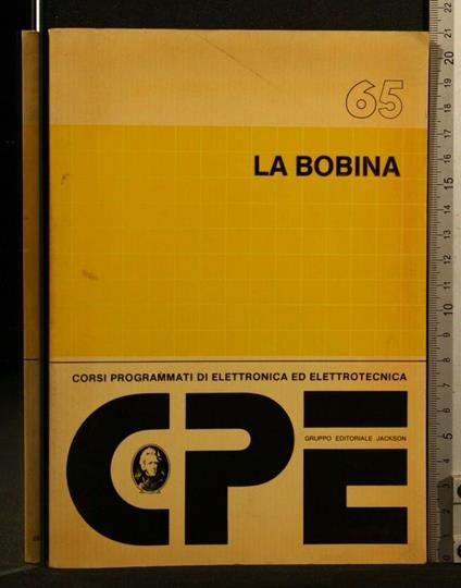 La Bobina. Heinrich Gottlob. Gruppo Editoriale Jackson - Bobina. Heinrich Gottlob. Gruppo Editoriale Jackson di: Heinrich Gottlob - copertina