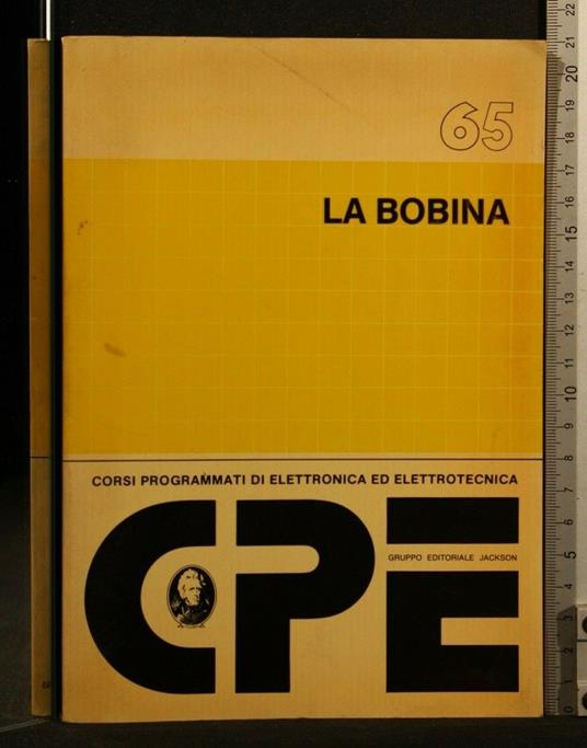 La Bobina. Heinrich Gottlob. Gruppo Editoriale Jackson - Bobina. Heinrich Gottlob. Gruppo Editoriale Jackson di: Heinrich Gottlob - copertina