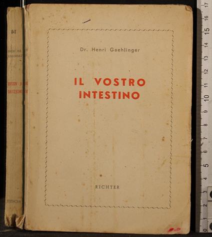 Il vostro intestino - vostro intestino di: Henri Gaehlinger - copertina