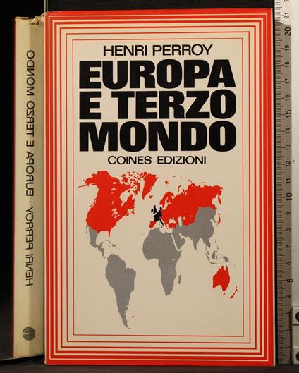 Europa e terzo mondo - Europa e terzo mondo di: Henri Perroy - copertina