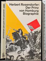 Der Prinz von Homburg Biographie