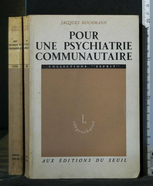 Pour Une Psychiatrie Communautaire - Pour Une Psychiatrie Communautaire di: Hochmann - copertina