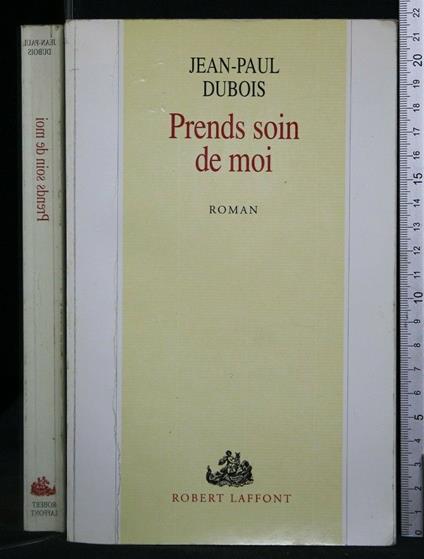 Prends Soin De Moi - Prends Soin De Moi di: Jean Paul Dubois - copertina