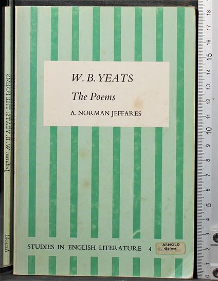 The poetry of W B Yeats - poetry of W B Yeats di: Jeffares - copertina