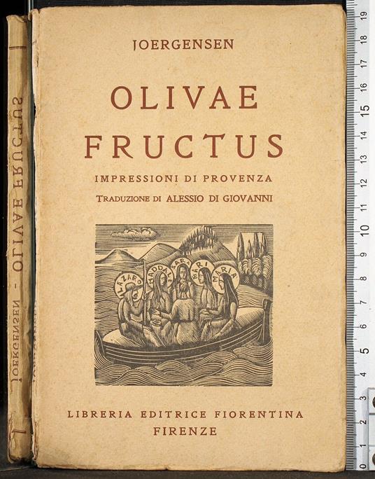 Olivae Fructus. Impressioni di provenza - Olivae Fructus. Impressioni di provenza di: Joergensen - copertina