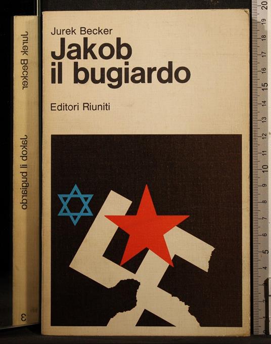 Jakob il bugiardo - Jakob il bugiardo di: Jurek Becker - copertina