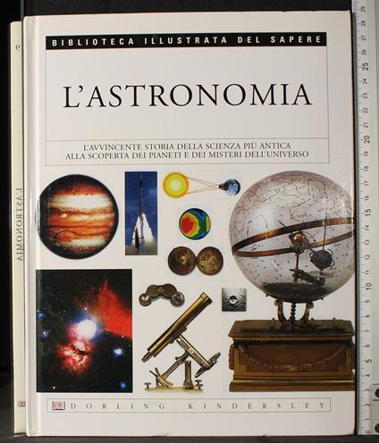 L' astronomia - astronomia di: Kristen Lippincott - copertina