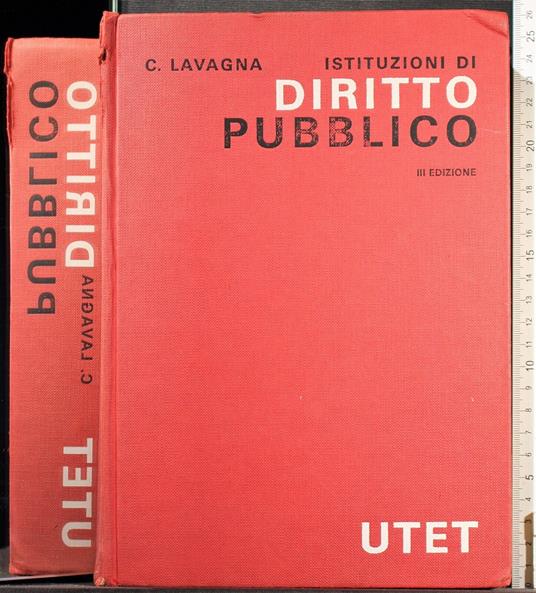 Istituzioni di diritto pubblico 1976 - Istituzioni di diritto pubblico 1976 di: Lavagna - copertina