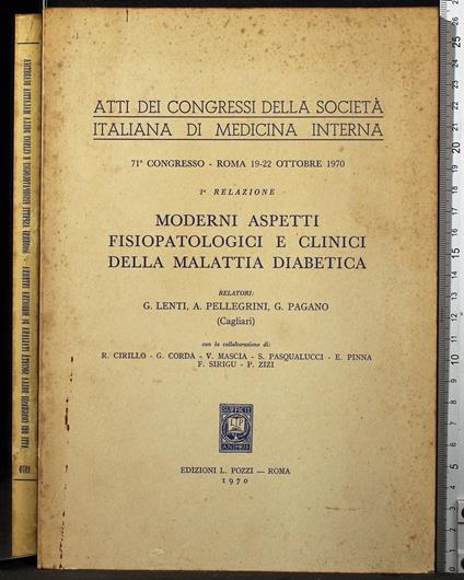 Atti congressi…Aspetti clinici malattia diabetica. 1a relazione - Atti congressi…Aspetti clinici malattia diabetica. 1a relazione di: Lenti - copertina