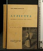 Luziutta. Lina Fedeli Bovolato. Lischi & Figli