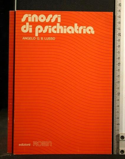 Sinossi di Psichiatria - Sinossi di Psichiatria di: Lusso - copertina