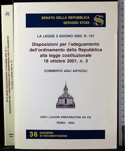 Legge 5 giugno 2003 N 131. Disposizioni. - Legge 5 giugno 2003 N 131. Disposizioni. di: Marcelli - copertina