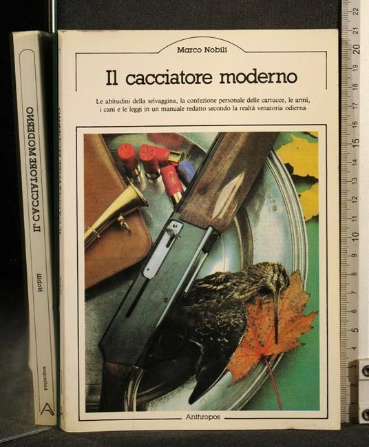 Il Cacciatore Moderno - Cacciatore Moderno di: Marco Nobili - copertina