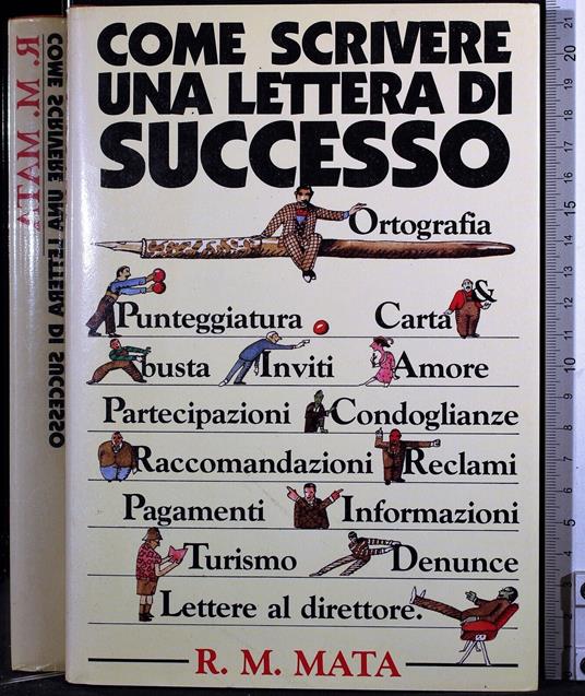 Come scrivere una lettera di successo - Come scrivere una lettera di successo di: Mata - copertina