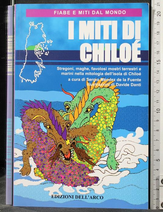 I Miti di Chiloé - Miti di Chiloé di: Mendez de la Fuente - copertina