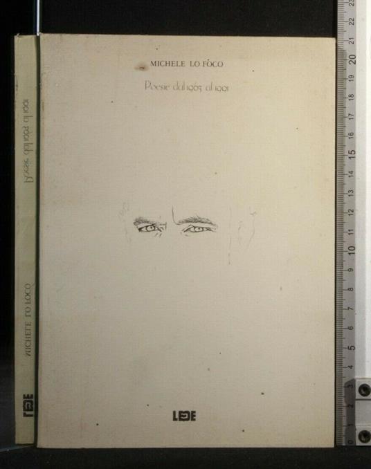 Poesie Dal 1963 Al 1991 - Poesie Dal 1963 Al 1991 di: Michele lo Foco - copertina
