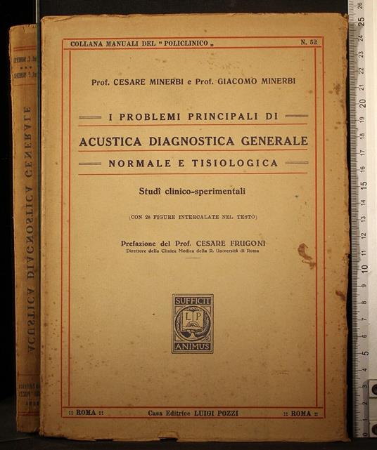 Problemi principali acustica diagnostica normale e tisiologica - Problemi principali acustica diagnostica normale e tisiologica di: Minerbi - copertina