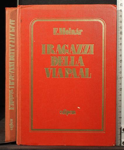 I ragazzi della via pal - ragazzi della via pal di: Molnar - copertina