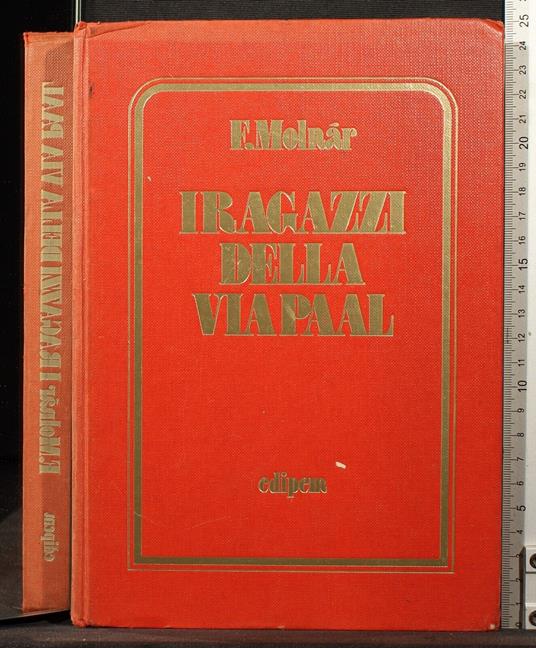 I ragazzi della via pal - ragazzi della via pal di: Molnar - copertina