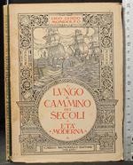 Lungo Il Cammino Dei Secoli. Vol 4. L'Età