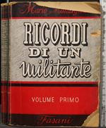 Ricordi di Un Militante. Volume 1