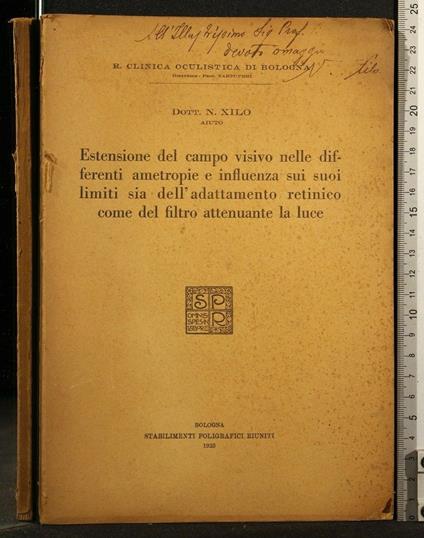 Estensione Del Campo Visivo Nelle Differenti Ametropie E - Estensione Del Campo Visivo Nelle Differenti Ametropie e di: N. Xilo - copertina
