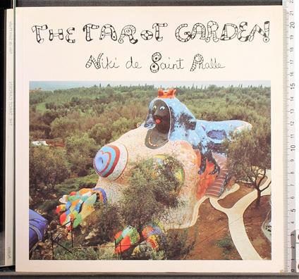 The Tarot garden - Tarot garden di: Niki de Saint Phalle - copertina